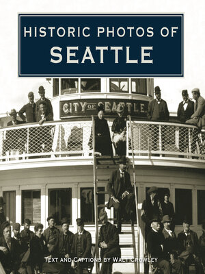 cover image of Historic Photos of Seattle